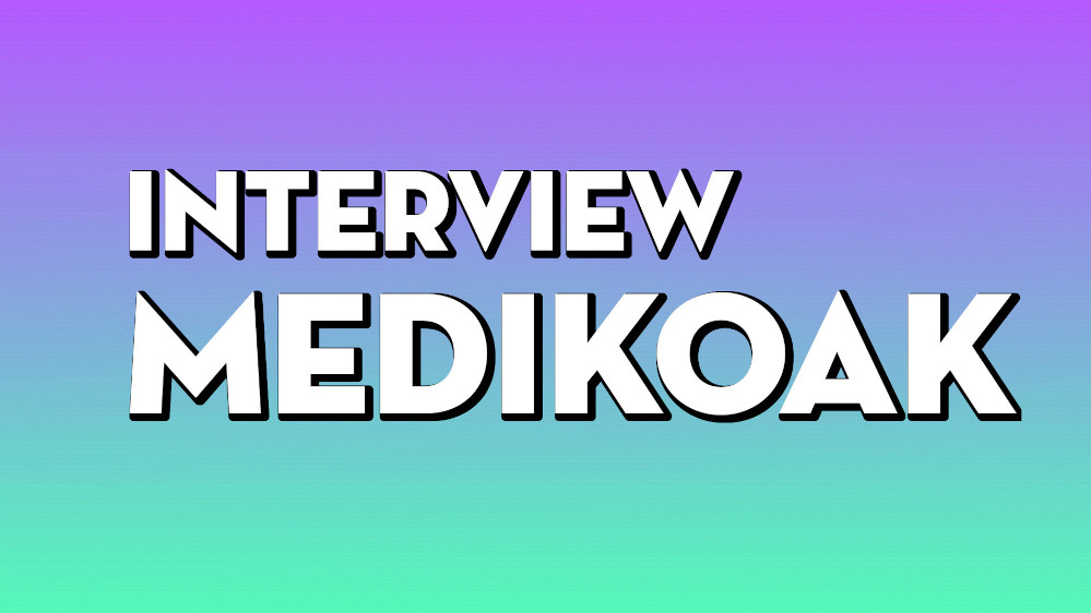 INTERVIEW KORUAK                                                                                               Découvrez l’interview de MEDIKOAK